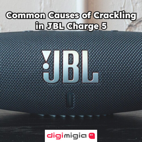 jbl charge 5 crackling sound